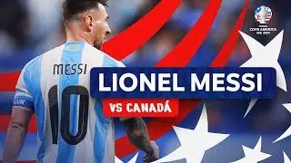 Messi - Argentina VS Canadá - 2024-07-09